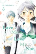 Kniha: Love Me, Love Me Not Volume 3 (lo Sakisaka). Viz Media, 2020