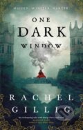 E-kniha: One Dark Window (Rachel Gillig)