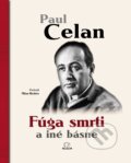 Fúga smrti a iné básne - Paul Celan, MilaniuM, 2023