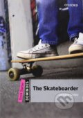 Dominoes Quick Starter: The Skateboarder (2nd) - Christine Lindop, Oxford University Press