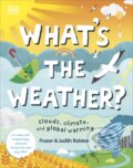 Kniha: What's The Weather? (Fraser Ralston a Judith Ralston). Dorling Kindersley, 2021