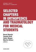Selected chapters in orthopedics and traumatology for medical students - Pavel Douša, Univerzita Karlova v Praze, 2023