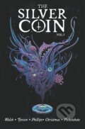 Kniha: The Silver Coin 3 (James Tynion IV, Stephanie Phillips, Johnnie Christmas a Pornsak Pichetshote). Image Comics, 2022