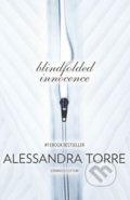 Blindfolded Innocence - Alessandra Torre, 2014