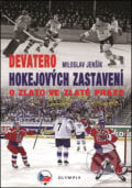 Devatero hokejových zastavení - Miloslav Jenšík, Olympia, 2015