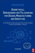 Kniha: Geometrical Dimensioning and Tolerancing for Design, Manufacturing and Inspection (Georg Henzold). Elsevier Science, 2006