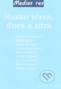 Kniha: Rusko včera, dnes a zítra (Autorský kolektív). Čas, 2015