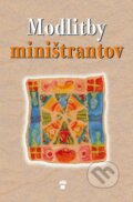 Kniha: Modlitby miništrantov (Michael Ickstadt). Don Bosco, 2005