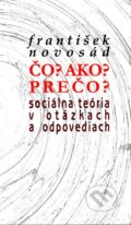 Kniha: Čo? Ako? Prečo? (Franišek Novosád). Hronka, 2015