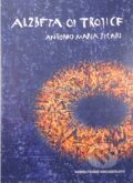 Kniha: Alžběta od Trojice (Antonio Maria Sicari). Karmelitánské nakladatelství, 2011