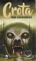 Crota - Owl Goingback, Golden Dog, 2023