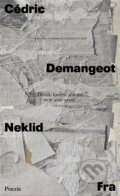 Kniha: Neklid (Cédric Demangeot). Fra, 2023