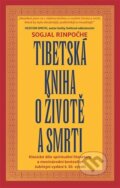 Tibetská kniha o životě a smrti - Sogjal Rinpočhe, Argo, 2023