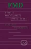 E-kniha: Diablom posadnutí (Fiodor Michajlovič Dostojevskij). Ikar, 2023