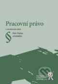 Pracovní právo - Petr Hůrka a kolektiv, Aleš Čeněk, 2023