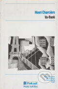 Kniha: Vabank (Henri Charriere). Slovenský spisovateľ, 1977