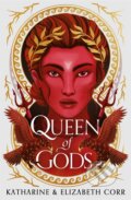 Queen of Gods - Katharine Corr, Elizabeth Corr, Hot Key, 2023