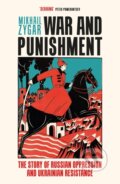 Kniha: War and Punishment (Mikhail Zygar). W&N, 2023