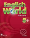 English World 8: Teacher´s Book +WEBCODE PACK - Mary Bowen, MacMillan, 2012
