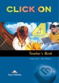 Kniha: Click On 4 - Teacher´s Book (Neil O'Sullivan a Virginia Evans)