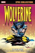 Kniha: Wolverine Epic Collection: To the Bone (Larry Hama). Marvel, 2023
