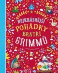 Kniha: Nejkrásnější pohádky bratří Grimmů (Stefania Leonardi Hartley). Svojtka&Co., 2023