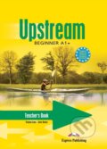 Kniha: Upstream 1 - Beginner A1+ - Teacher´s Book (interleaved) (Express Publishing)