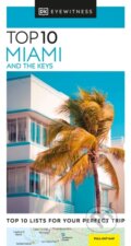 Kniha: Top 10 Miami and the Keys (Dorling Kindersley). Dorling Kindersley, 2023