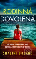 Rodinná dovolená - Shalini Boland, Kalibr, 2023