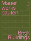 Mauerwerksbauten S, M, L /Brickwork Buildings S, M, L - Sandra Hofmeister, De Gruyter, 2023