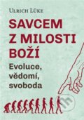 Kniha: Savcem z milosti Boží (Ulrich Lüke). Centrum pro studium demokracie a kultury, 2023