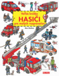 Veľká knižka - Hasiči pre malých rozprávačov - Max Walther, Max Walther (ilustrátor), Ella & Max, 2023