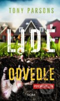 Kniha: Lidé odvedle (Tony Parsons)