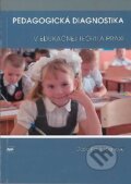 Pedagogická diagnostika v edukačnej teórii a praxi - Dáša Porubčanová, Nová Forma, 2019