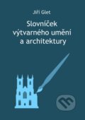 E-kniha: Slovníček výtvarného umění a architektury (Jiří Glet)