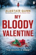 My Bloody Valentine - Alastair Gunn, Oxford University Press, 2015