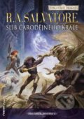 Slib Čarodějného krále - R.A. Salvatore, FANTOM Print, 2015