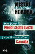 2x mistři klasického hororu - Joseph Sheridan Le Fanu, Bram Stoker, 2015