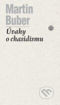 Úvahy o chasidismu - Martin Buber, Vyšehrad, 2015