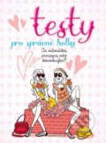 Kniha: Testy pro správné holky (Anne-Sophie Jouhanneau). Knižní klub, 2015