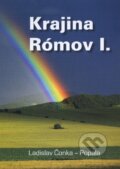 Kniha: Krajina Rómov I. (Ladislav Čonka Popala), 2014