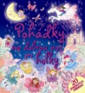 Kniha: Pohádky na dobrou noc pro holky (Svojtka&Co.). Svojtka&Co., 2015