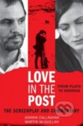 Kniha: Love in the Post (Joanna Callaghan a Martin McQuillan). Rowman & Littlefield, 2014