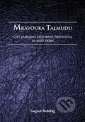 Mravouka Talmudu - August Rohling, Bodyart Press, 2015