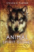 Animal Spirit Guides - Steven Farmer, Hay House, 2022