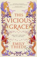 This Vicious Grace - Emily Thiede, Hodder Paperback, 2023