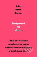 E-kniha: Neúprosné nie zhonu (John Mark Comer)