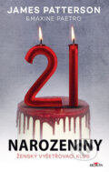 21. narozeniny - James Patterson, Alpress, 2023