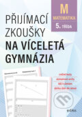Přijímací zkoušky na víceletá gymnázia – matematika - Stanislav Sedláček, Edika, 2023