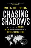 Chasing Shadows - Miles Johnson, Little, Brown, 2023
